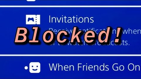 PS4 How to Block Invites!
