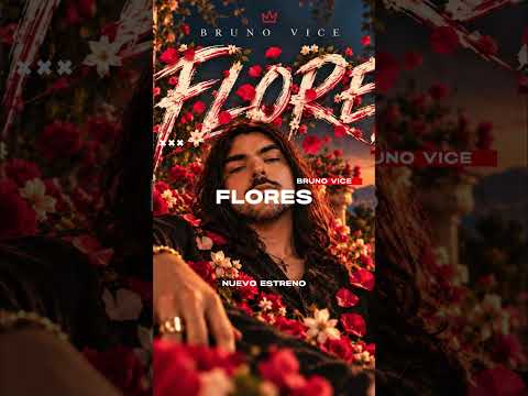 🌹 Hay canciones que llegan como un detalle… ✨“FLORES” — Bruno Vice 🎶🔥