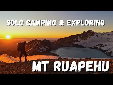 Solo camping on Mt Ruapehu - overnight tramp on New Zealand's tallest volcano
