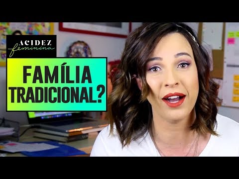 Vídeo: O Que é Uma Família Tradicional