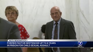 Former pastor sentenced up to 8 years in prison for child sexual assault