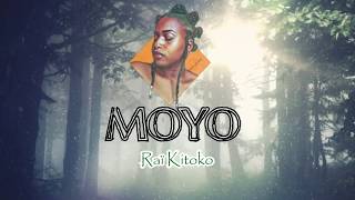Raï Kitoko - Moyo (Vidéo lyrics)