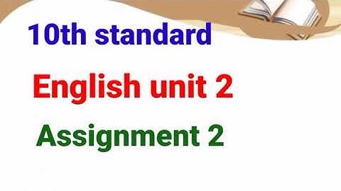 10th English assignment 2 | 10th standard English assignment unit 2 @Kanishai
