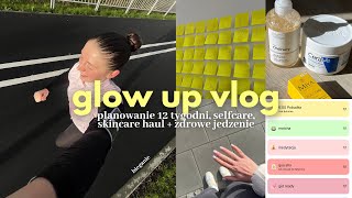 glow up vlog | selfcare, planowanie 12 tygodni, everything shower, skincare haul ✨💗🎀💫