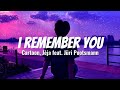 I Remember You - Cartoon, Jèja feat. Jüri Pootsmann (Lyrics) 