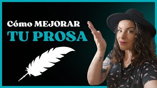 How to improve your prose if you're a beginner writer