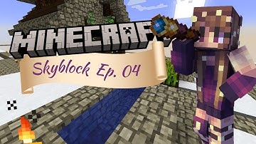 Infinite Water! | Minecraft Skyblock Ep. 04