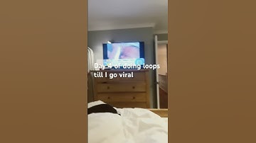 Day 4 of doing loops till I go viral 😊
