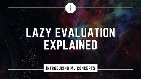 Lazy Evaluation with Dask Explained