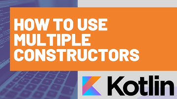 How to use Multiple Constructors in a Kotlin Class