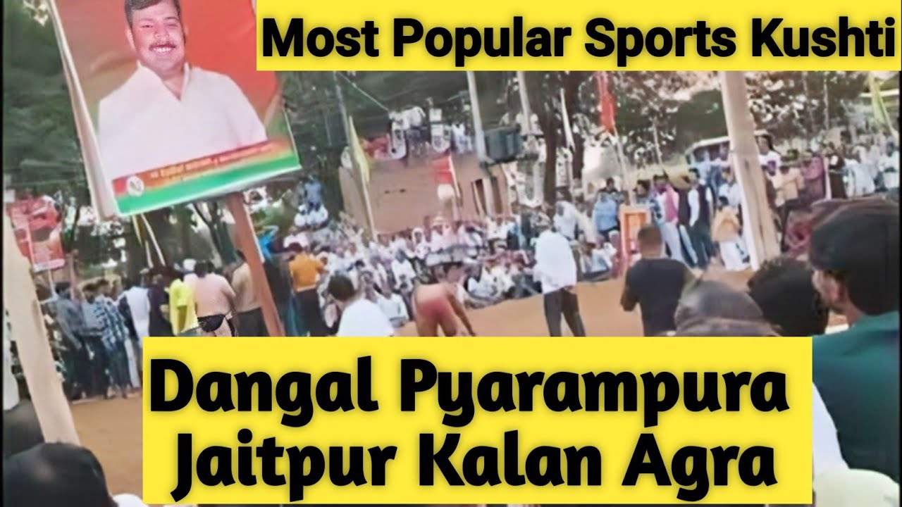 Dangal Pyarampura Jaitpur Kalan Agra | Most Popular Sports Kushti | Koushal Vlogs 