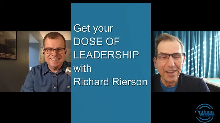 A Dose of Leadership with Richard Rierson