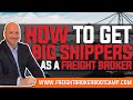 Freight Broker Training - How to Get Shippers as a Freight Broker