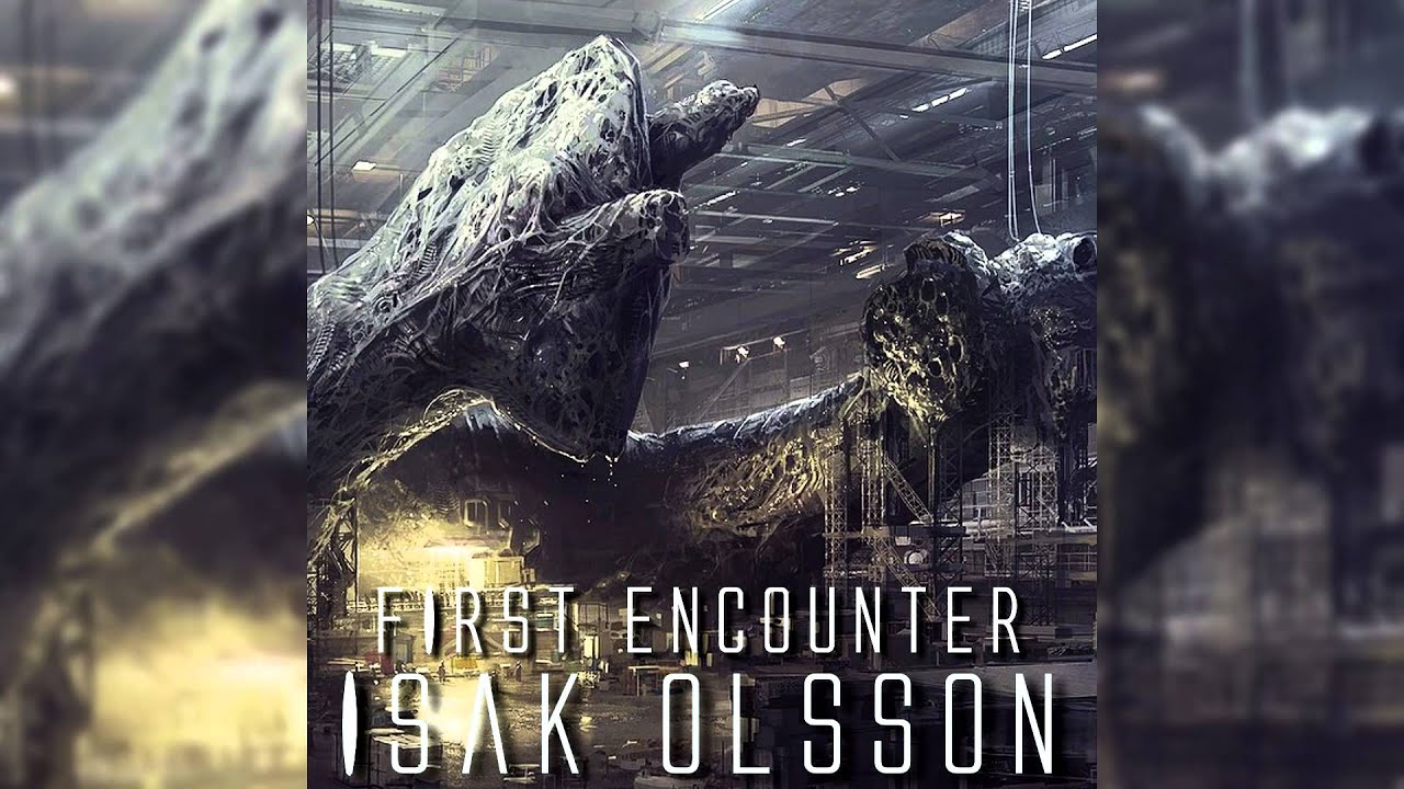 First Encounter - Isak Olsson (Fan-Made Score for Neill Blomkamp's Alien 5)