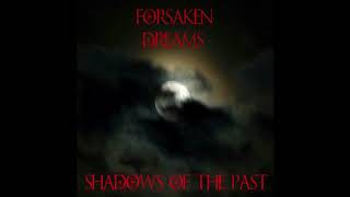 Forsaken Dreams - Rage