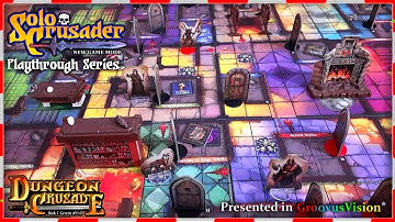 Dungeon Crusade Xmas series - Solo Crusader mode: Turn 9 (part 2)