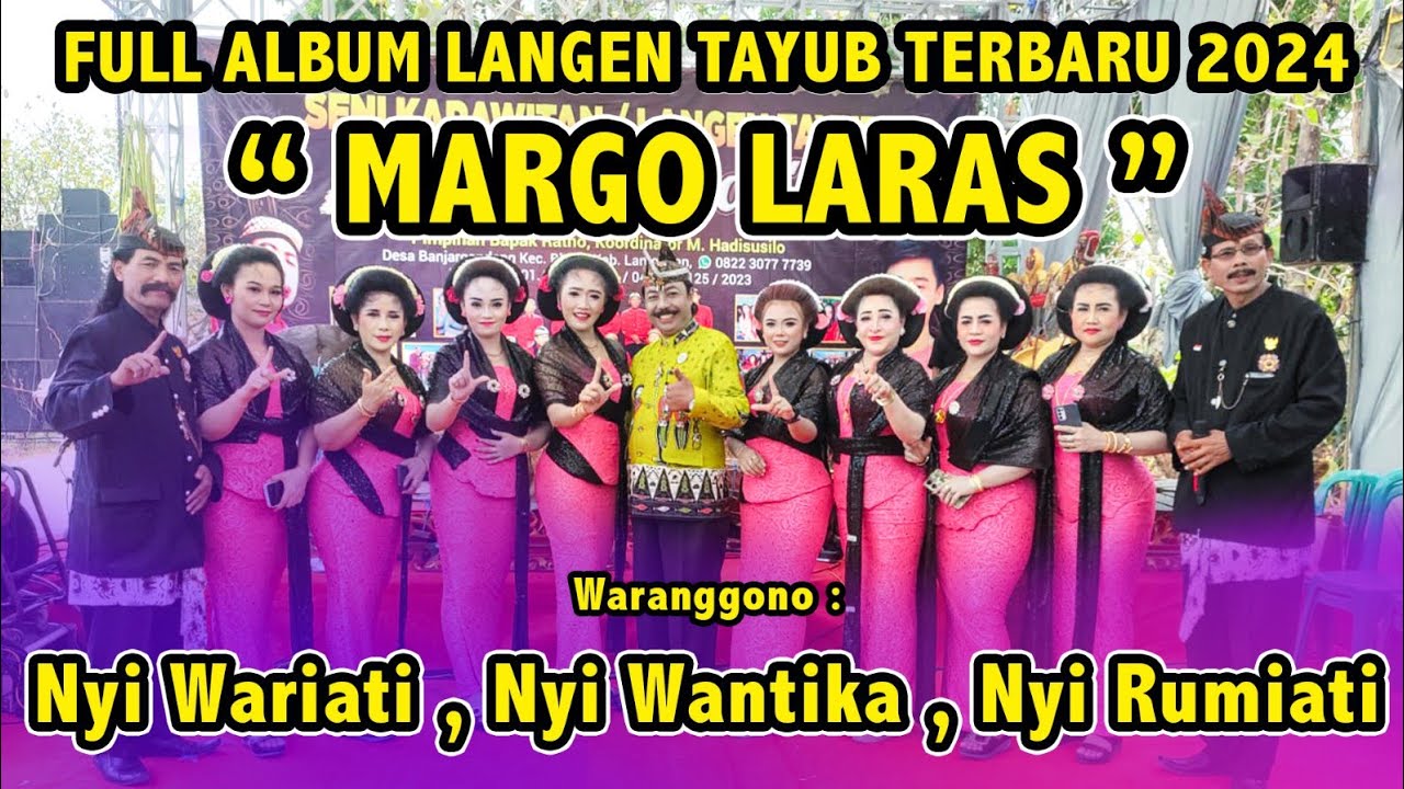 FULL LANGEN TAYUB MARGO LARAS BERSAMA  NYI WANTIKA & NYI WARIATI TERBARU 2024