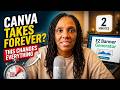 Canva Takes Forever? This Changes Everything