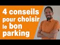 Comment investir et bien choisir son parking 