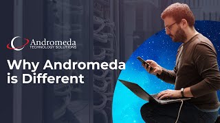 Why IT Leaders Choose Andromeda for Device Management and Microsoft Expertise