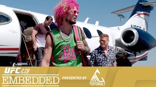 UFC 276 Embedded: Vlog Series - Episode 3