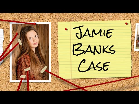 Jamie Banks - Unsolved Case Files - Who Killed Jamie? Cold Case Crime Board Overview