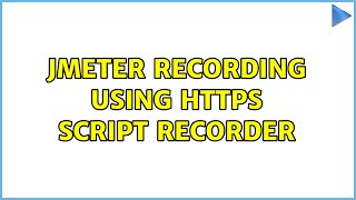 Jmeter recording using Https script recorder