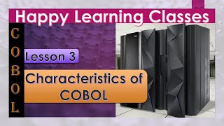 Characteristics of COBOL | COBOL - Lesson 3 | COBOL Tutorials | learn COBOL