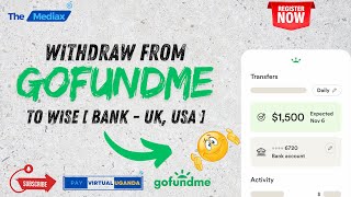 How To Withdraw GofundMe Donations In Uganda, Kenya, Rwanda