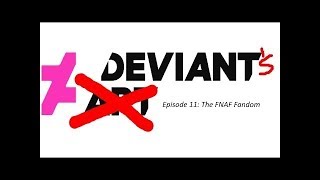 Deviants Episode 11