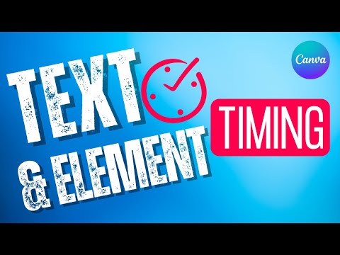 Adjust Text and Element Timing in Canva
