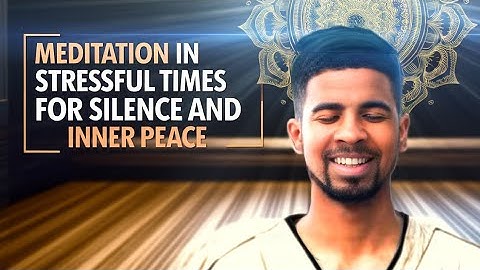 CALM WITHIN THE CHAOS: MEDITATION FOR INNER PEACE