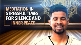 CALM WITHIN THE CHAOS: MEDITATION FOR INNER PEACE