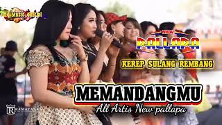 MEMANDANGMU NEW PALLAPA Kerep Sulang Rembang ALL ARTIS