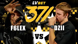 371 Battle X LV BET: f6lex VS Dzii (1/2 FINĀLS)