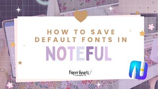 How To Save Default Fonts In Noteful