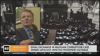 Email exchange in Madigan corruption case sparks apology, #MeToo movement outrage
