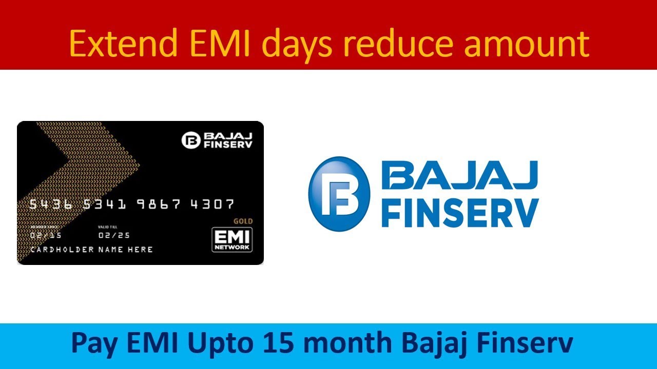 How to extend EMI time and reduce EMI amounts on Bajaj Finserv YouTube