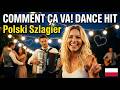 Comment ça Va Polish Dance Hit For Party 2025 