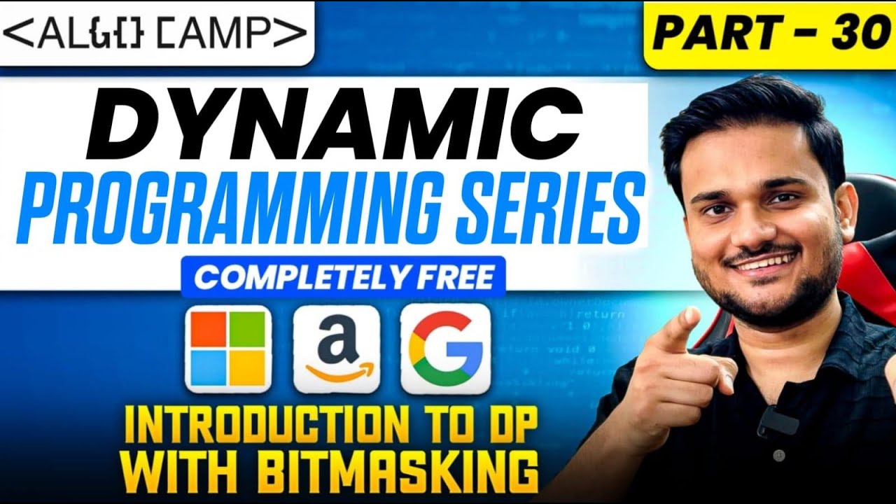 Introduction to DP with Bit Masking | DP Series Part 30