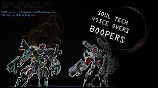 SOUL TECH: Millennium voice-over **bloopers**