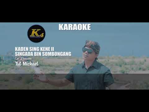 Kaden Sing Kene 2 || Tut Michael || Karaoke || Mines One Official β K4 COMMUNITY OFFICIAL