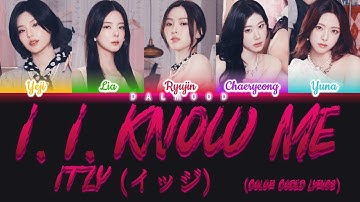 ITZY (イッジ) - I. I. Know Me [Color Coded Lyrics Kan|Rom|Eng]