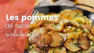 La recette des pommes de terre sarladaises