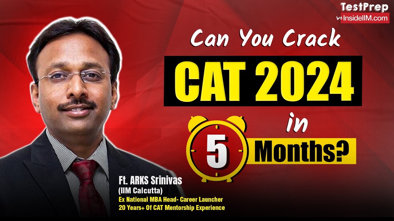 Are 5 Months Enough to Crack CAT 2024 ? ft. ARKS Sir - YouTube