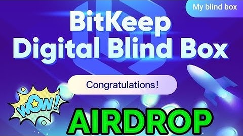 Surprise 🎁 Blindbox in Bitkeep wallet
