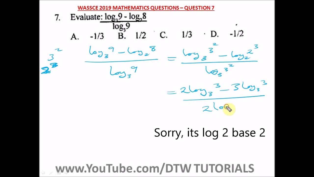 Logarithm (Solved WASSCE Past Question 2019 Qst 7) YouTube
