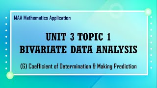 [MAA] 3.1 G Bivariate Data Analysis - Coefficient of Determination and Making Prediction