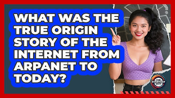 What Was The True Origin Story Of The Internet From ARPANET To Today? - The Everyday Why