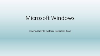 How To Use File Explorer Navigation Pane